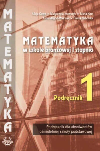 Podręcznik 1 "Matematyka w branżowej szkole I stopnia" - wersja online