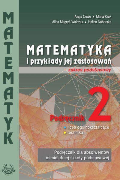 Podręcznik "Matematyka i przykłady jej zastosowań" kl.2. - zakres podstawowy wersja online