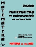 Matematyka w zastosowaniach.Zbiór zadań dla szkół średnich