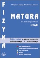 Matura w nowej formule z fizyki. Zbiór zadań z zakresu kształcenia podstawowego i rozszerzonego. Rok wydania 2006