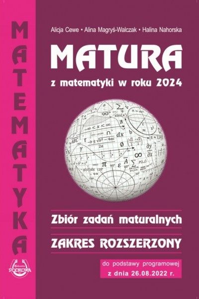 Matura z matematyki w roku 2024 - zakres rozszerzony