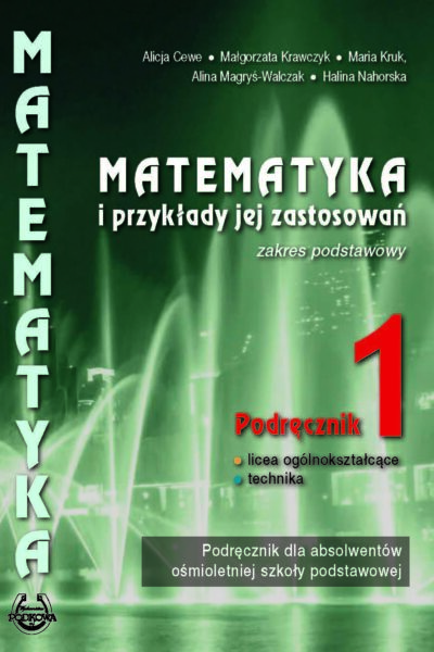Podręcznik "Matematyka i przykłady jej zastosowań" kl.1. - zakres podstawowy - wersja online