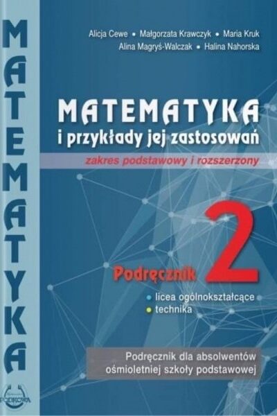 Podręcznik "Matematyka i przykłady jej zastosowań" kl.2. - zakres podstawowy i rozszerzony - wersja online