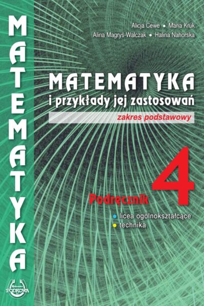 Podręcznik "Matematyka i przykłady jej zastosowań" kl.4. ZP