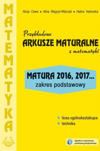 Przykładowe ARKUSZE MATURALNE z matematyki - zakres podstawowy