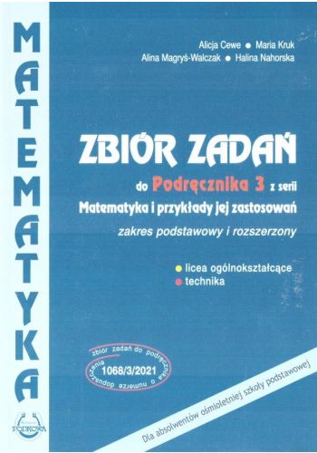 Zbiór zadań do Podręcznika 3 "Matematyka i przyklady jej zastosowań" ZR