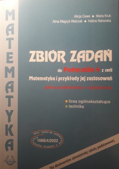 Zbiór zadań do Podręcznika 4 "Matematyka i przykłady jej zastosowań" ZR