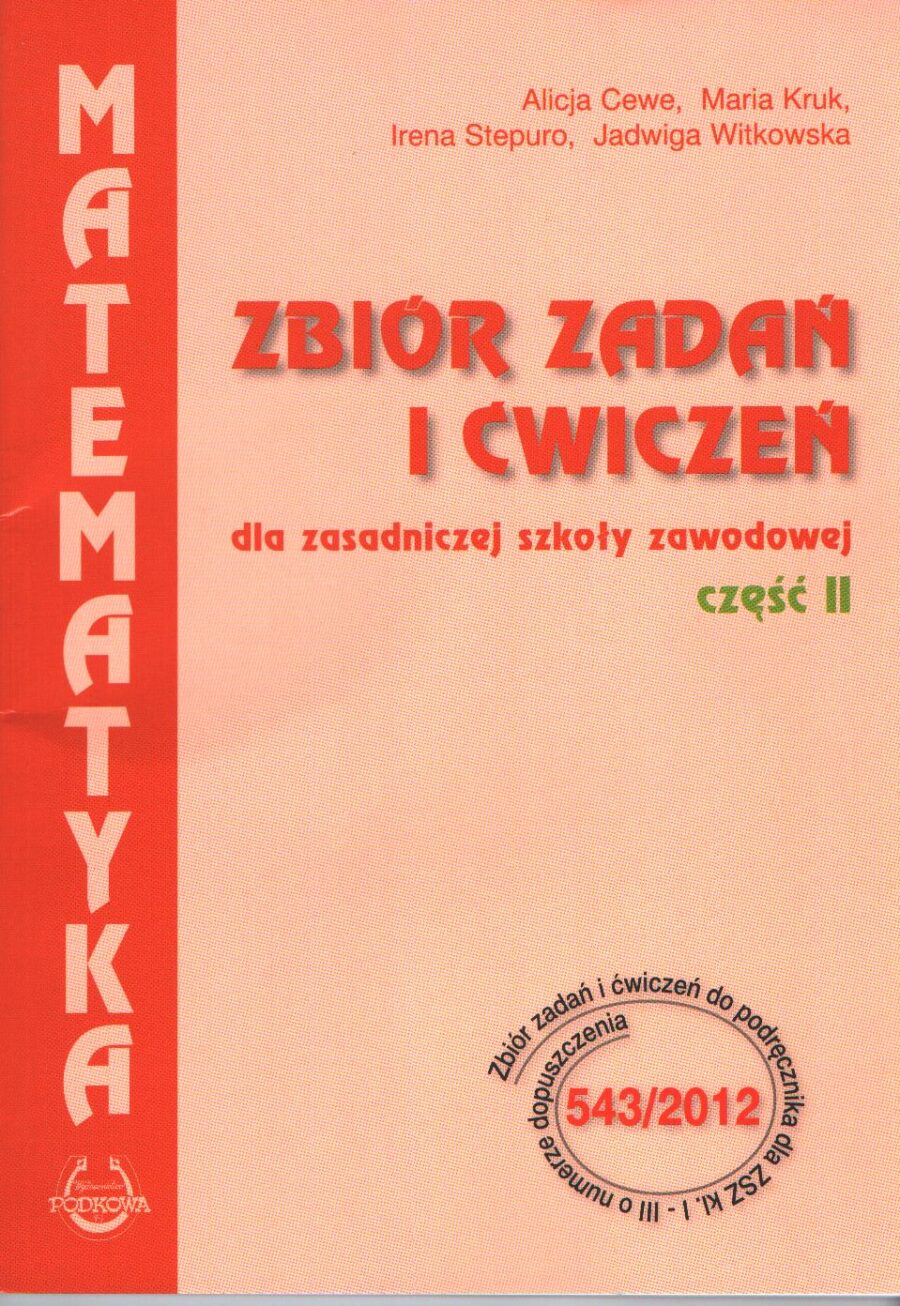 Zbiór zadań i ćwiczeń dla ZSZ. Część I