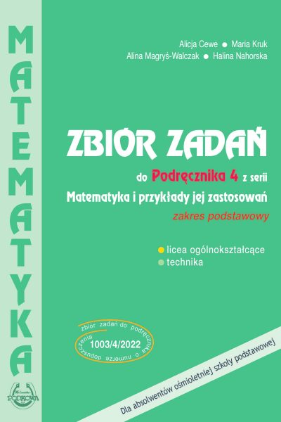Zbiór zadań do podręcznika 4 z serii Matematyka i przykłady jej zastosowań zakres podstawowy - wersja online