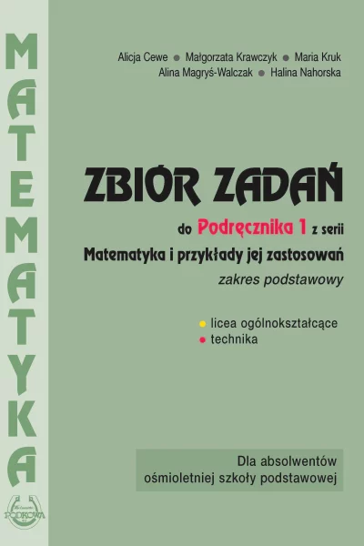 Zbiór zadań do podręcznika 1 z serii Matematyka i przykłady jej zastosowań zakres podstawowy - wersja online
