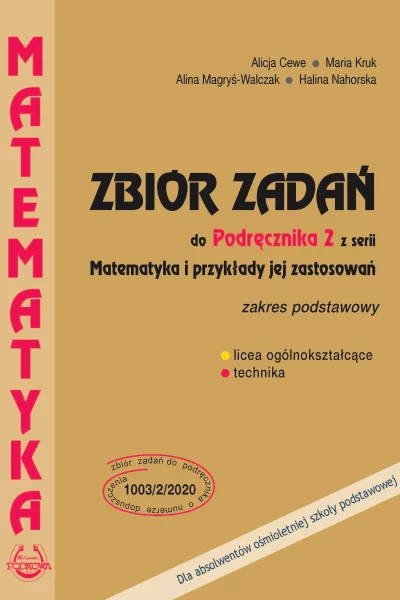 Zbiór zadań do podręcznika 2 z serii Matematyka i przykłady jej zastosowań zakres podstawowy - wersja online