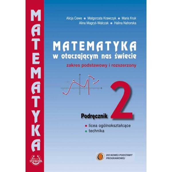 Superficial Year die Podręcznik 2 "Matematyka w otaczającym nas świecie" zakres podstawowy i  rozszerzony. - Wydawnictwo PODKOWA