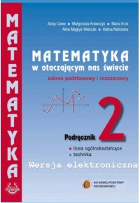 Podręcznik "Matematyka w otaczającym nas świecie" zakres podstawowy i rozszerzony. Podręcznik "Matematyka w otaczającym nas świecie" zakres podstawowy i rozszerzony.fff